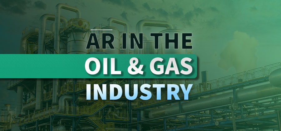 ar for oil and gas