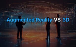 Augmented Reality vs 3D