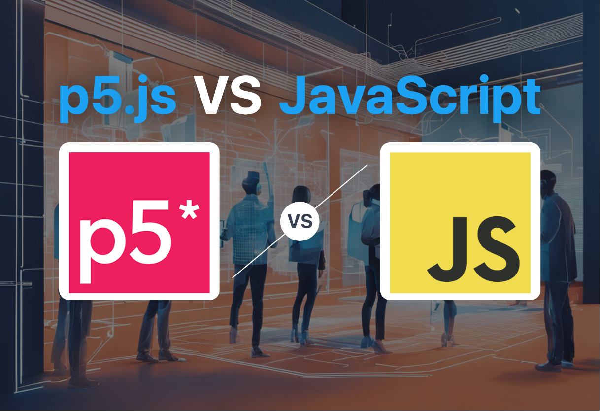 Comparing p5.js and JavaScript