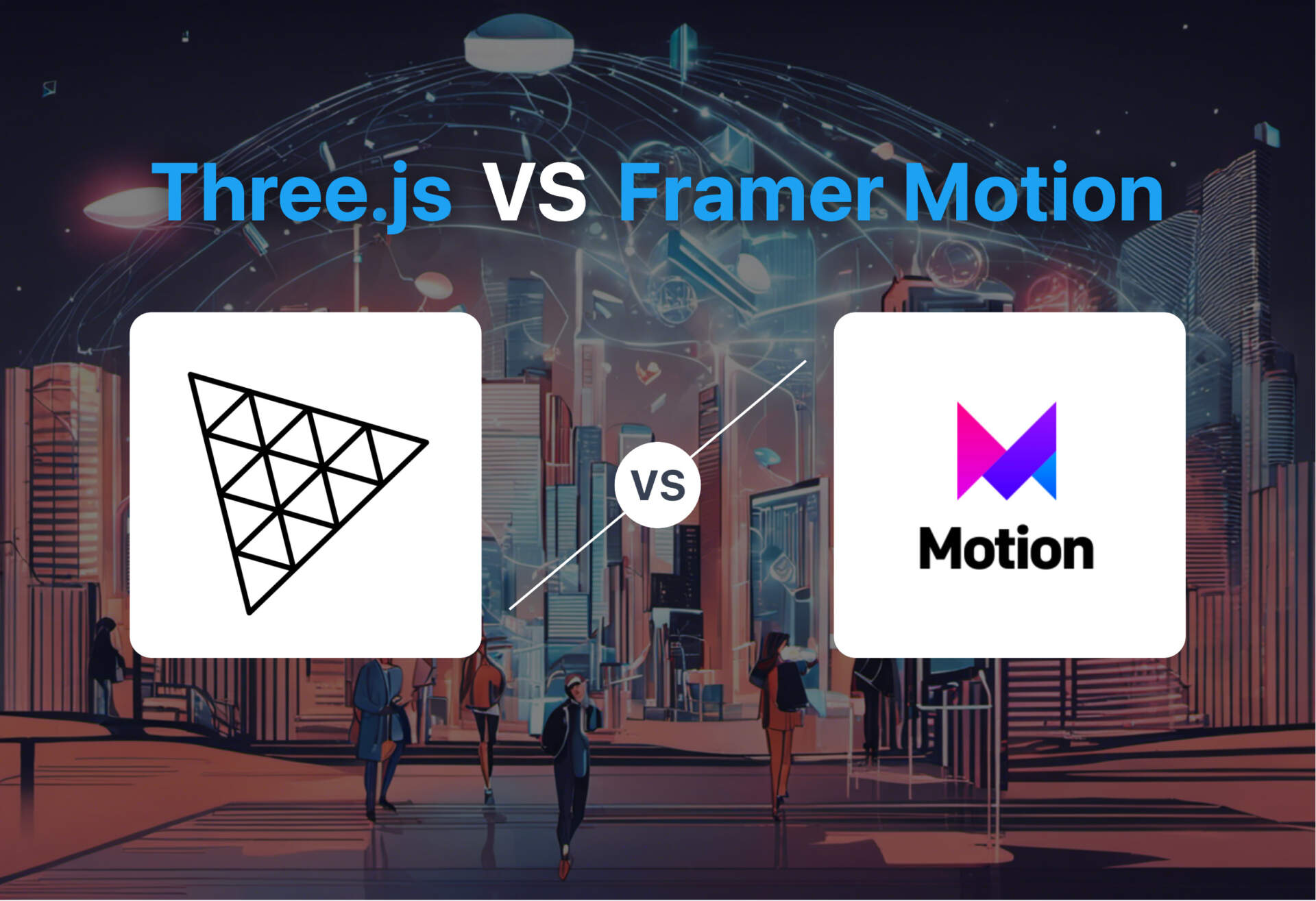 Detailed comparison: Three.js vs Framer Motion