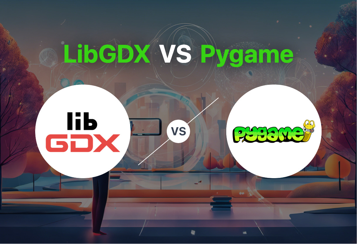 LibGDX and Pygame compared