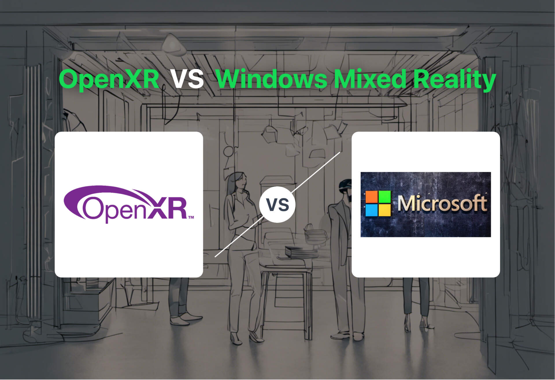 OpenXR vs Windows Mixed Reality comparison