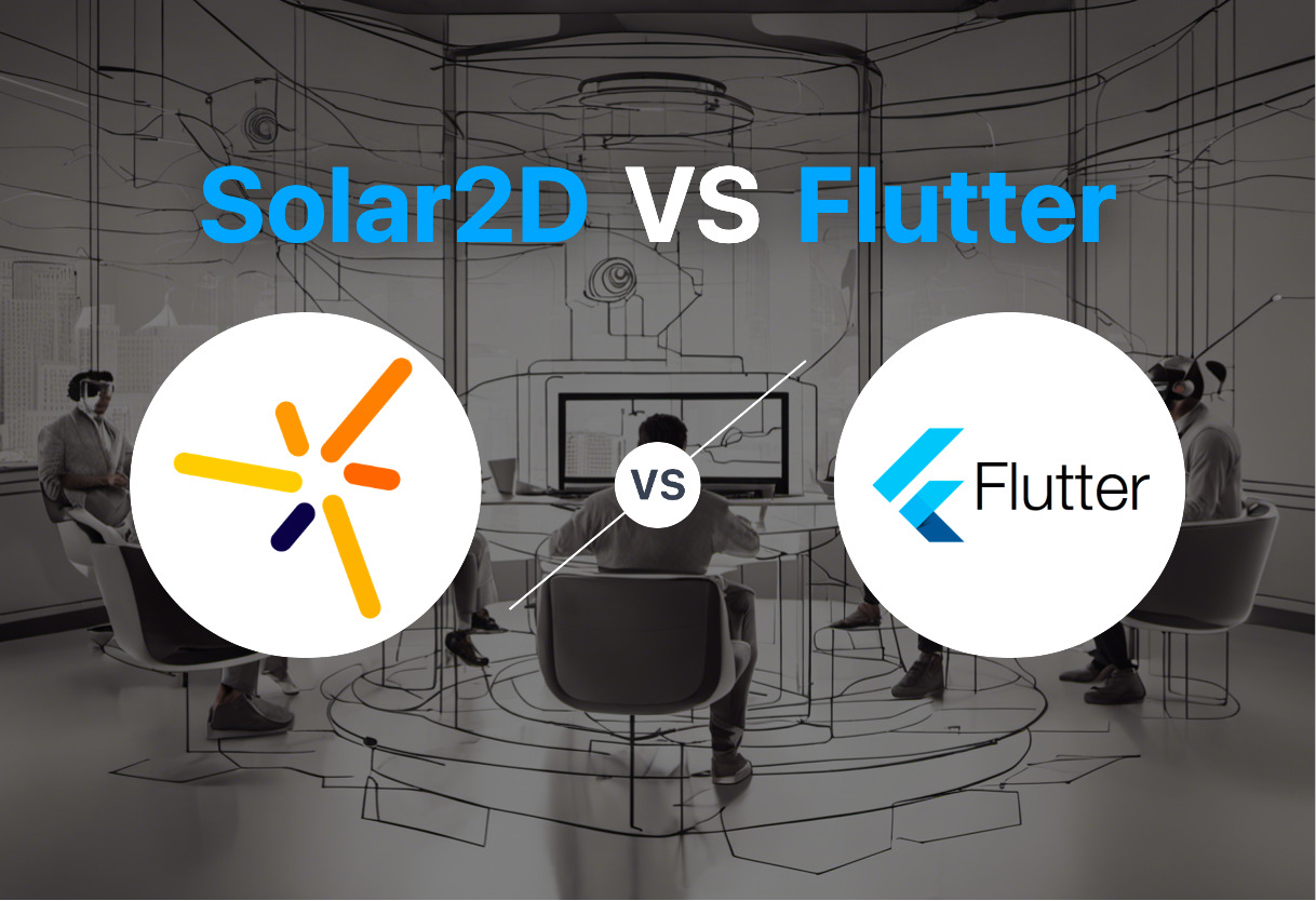 Detailed comparison: Solar2D vs Flutter