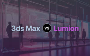 3ds Max vs Lumion