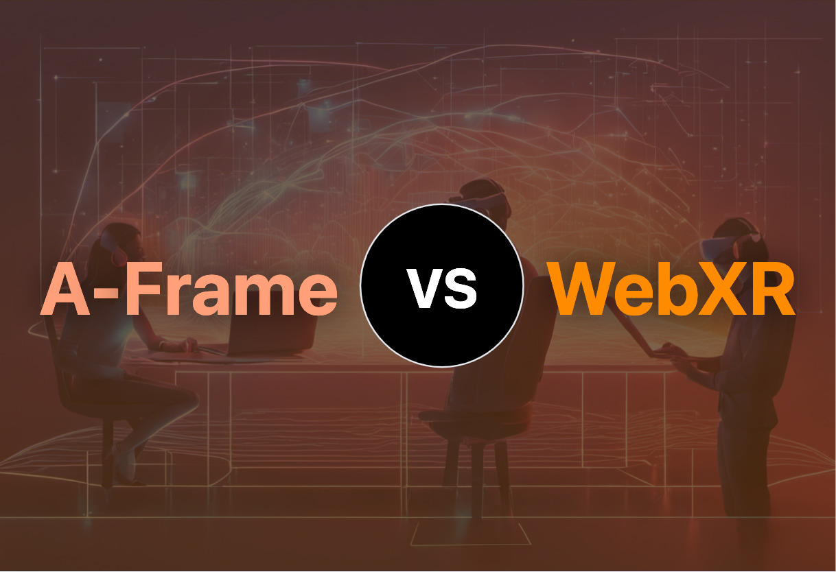 Detailed comparison: A-Frame vs WebXR