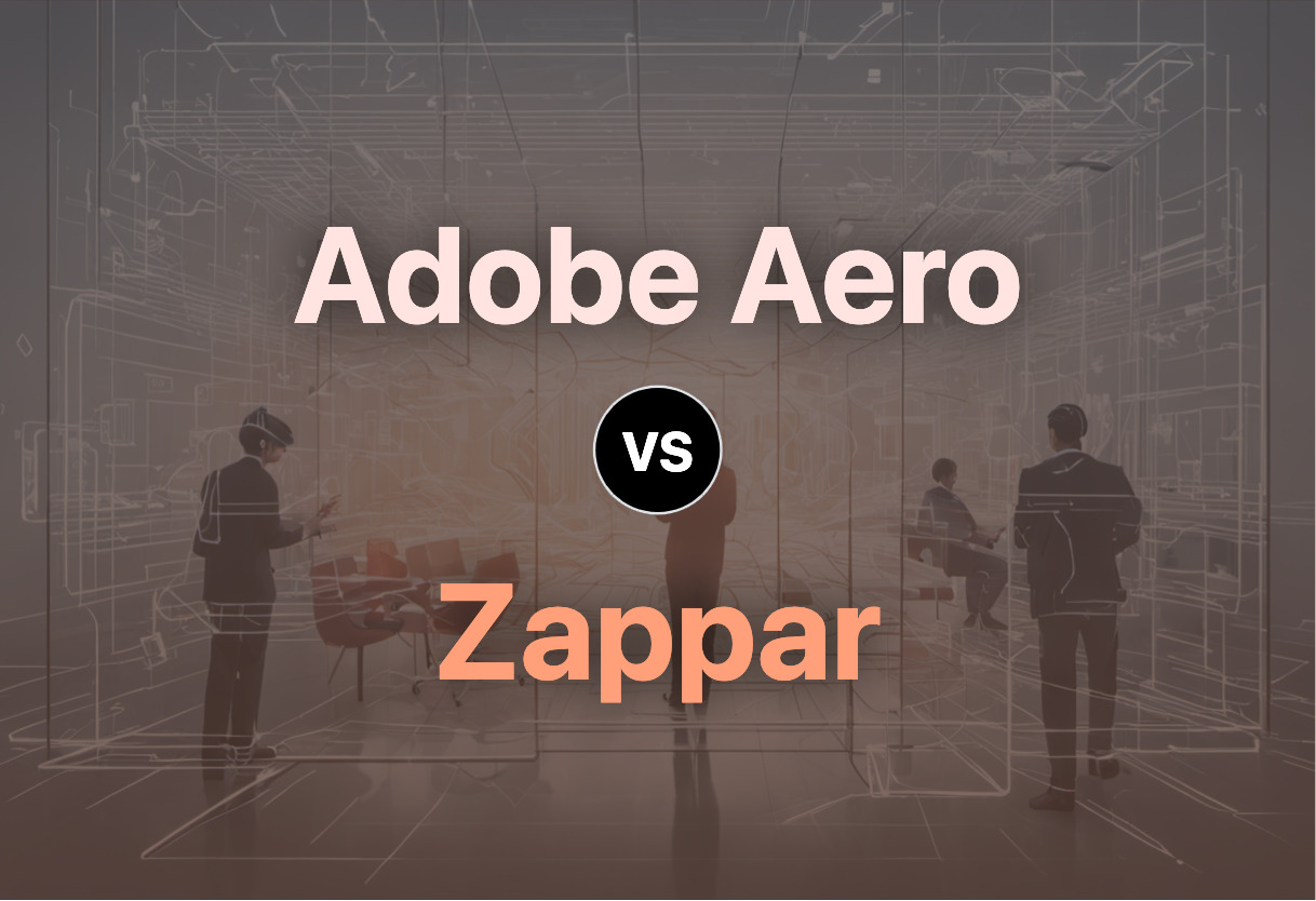 Adobe Aero and Zappar compared