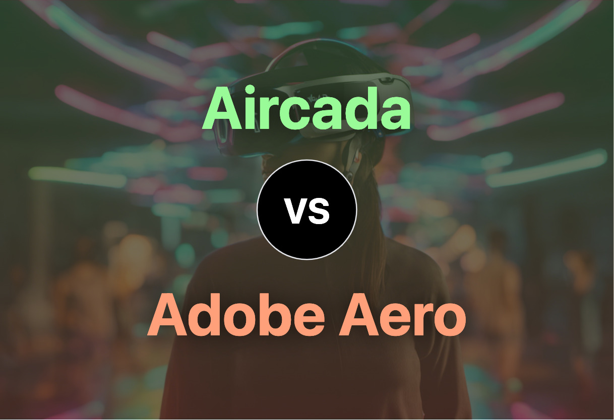 Comparison of Aircada and Adobe Aero