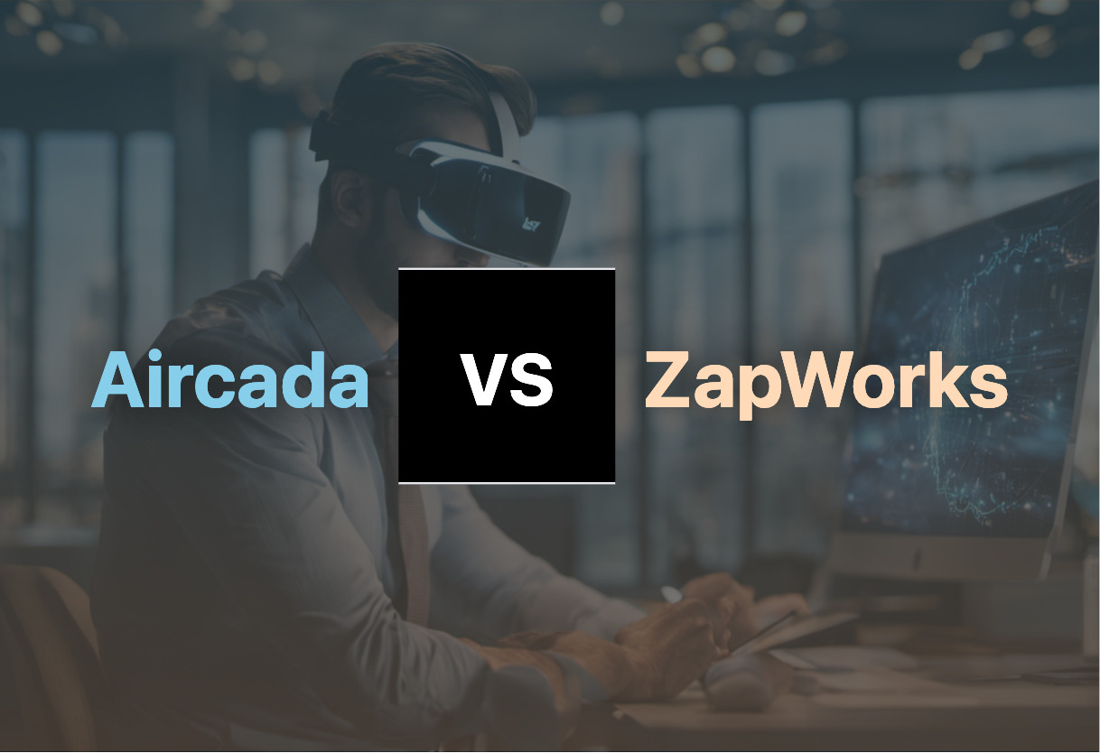 Comparing Aircada and ZapWorks