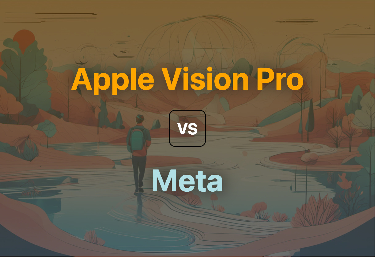 Comparison of Apple Vision Pro and Meta