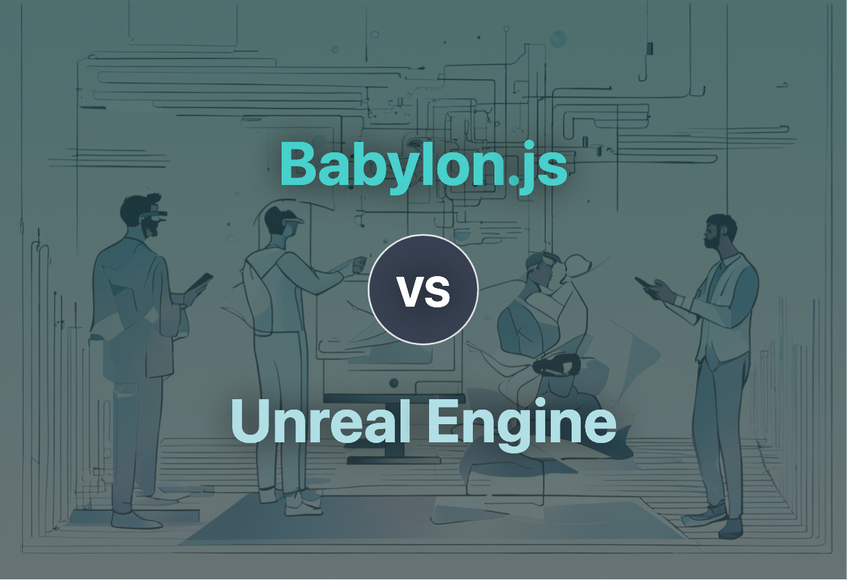 Babylon.js vs Unreal Engine