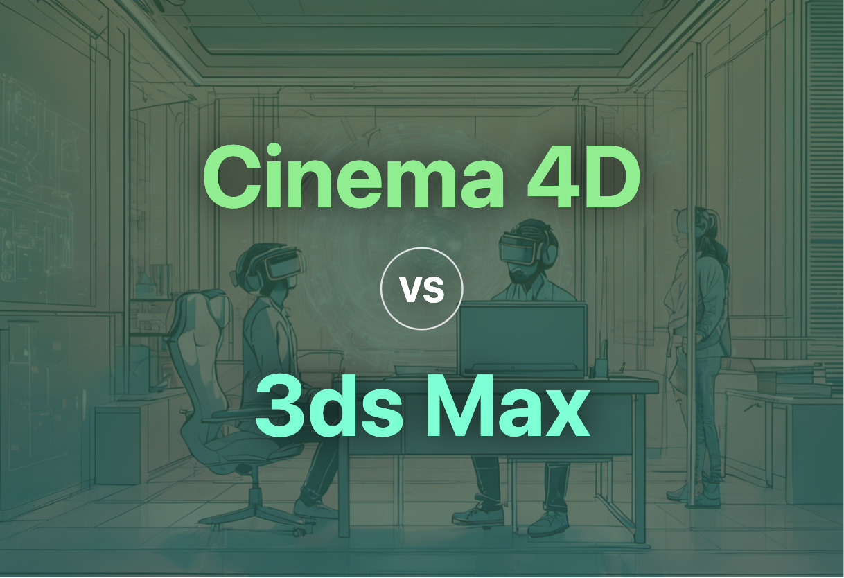 Detailed comparison: Cinema 4D vs 3ds Max