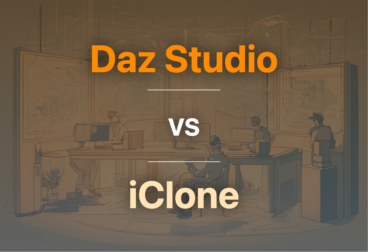 Daz Studio and iClone compared