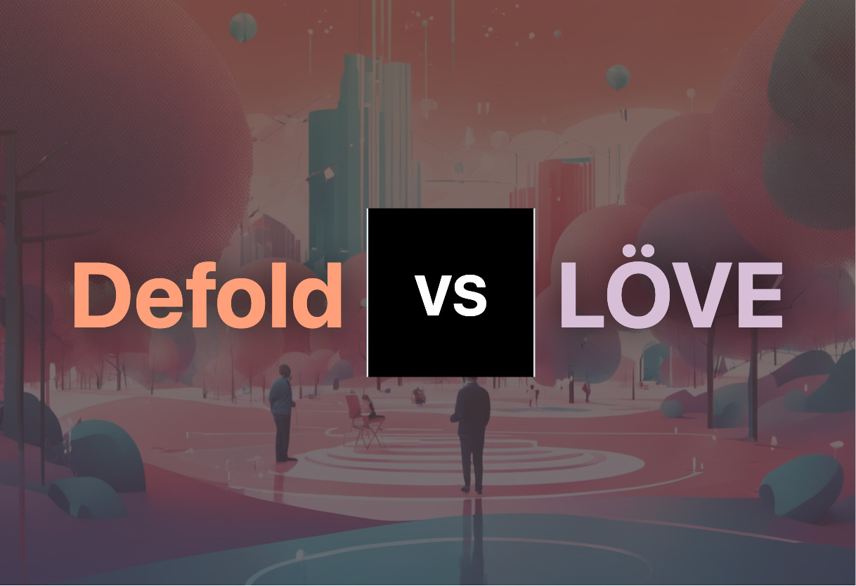 Defold and LÖVE compared