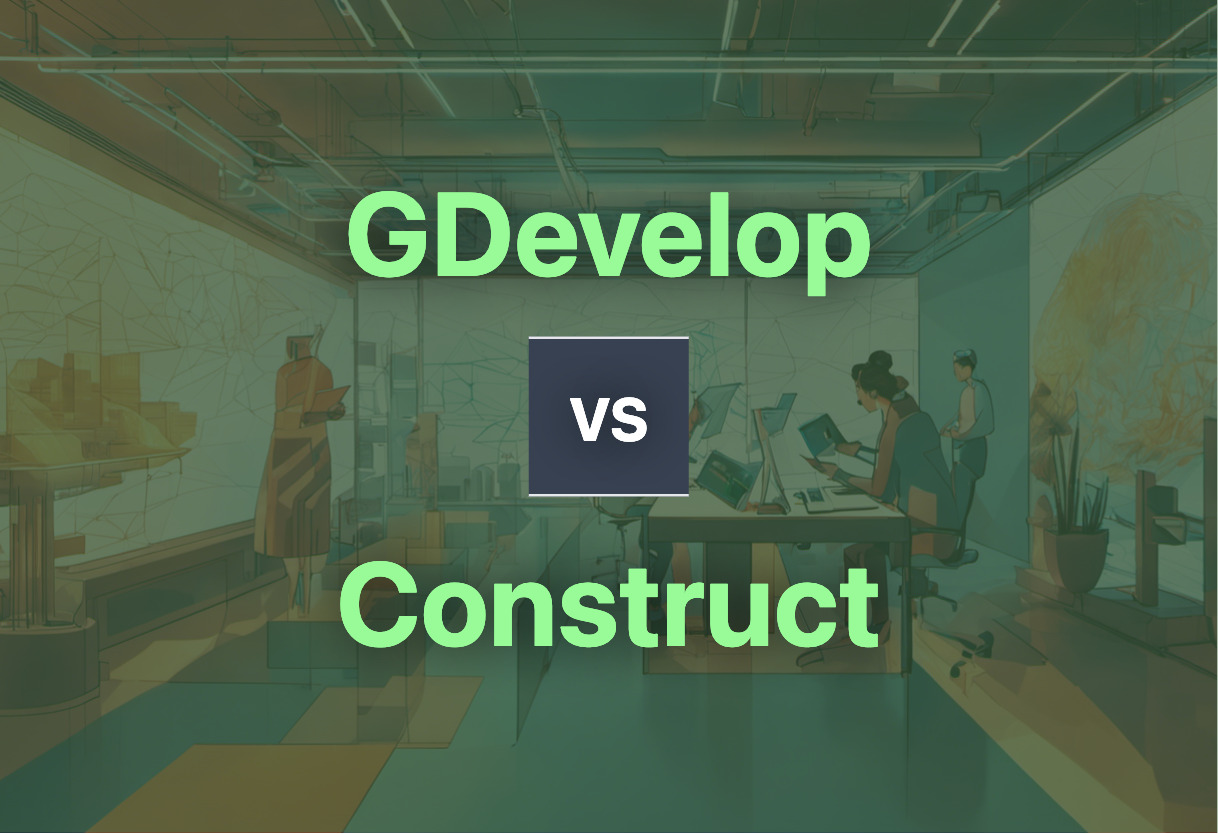 GDevelop vs Construct