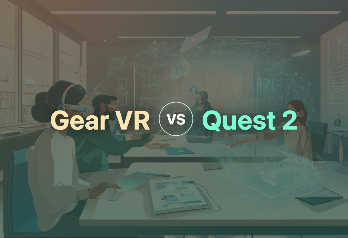 Comparing Gear VR and Quest 2