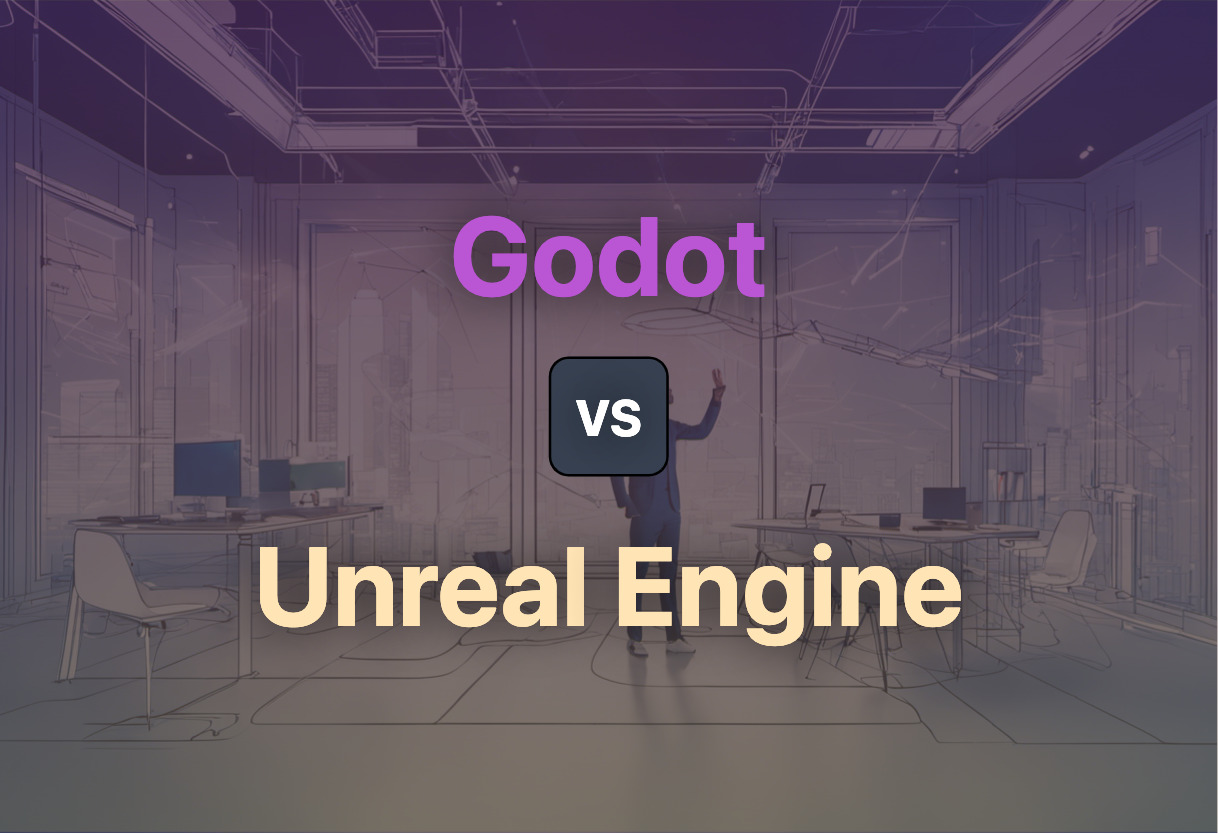 The Showdown Between Godot vs Unreal Engine Aircada Pro