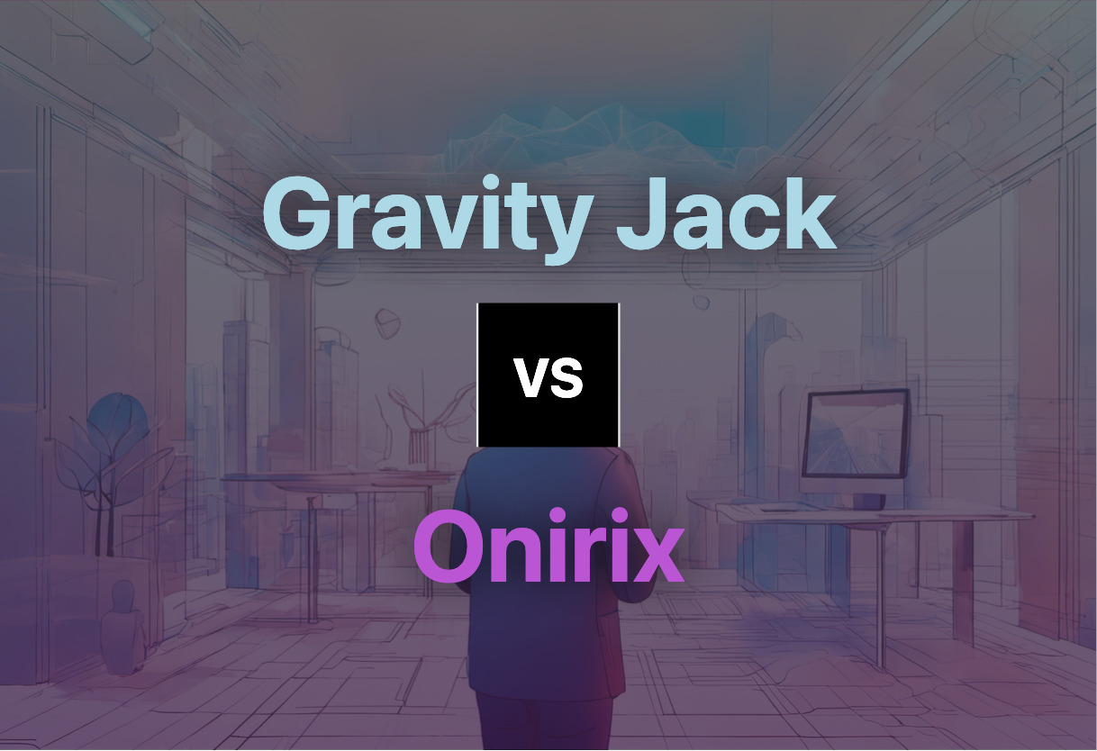 Gravity Jack and Onirix compared