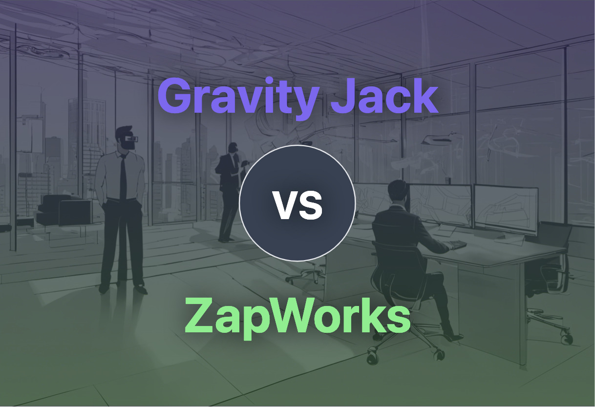 Gravity Jack vs ZapWorks