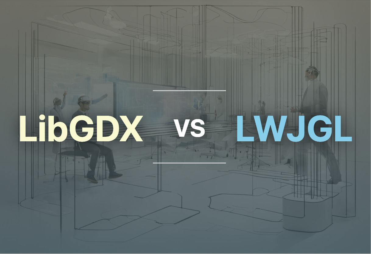 Detailed comparison: LibGDX vs LWJGL