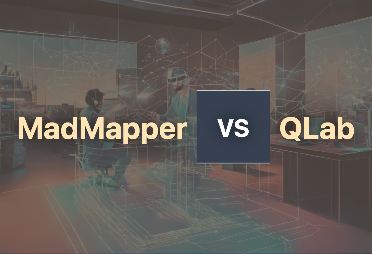 Differences of MadMapper and QLab