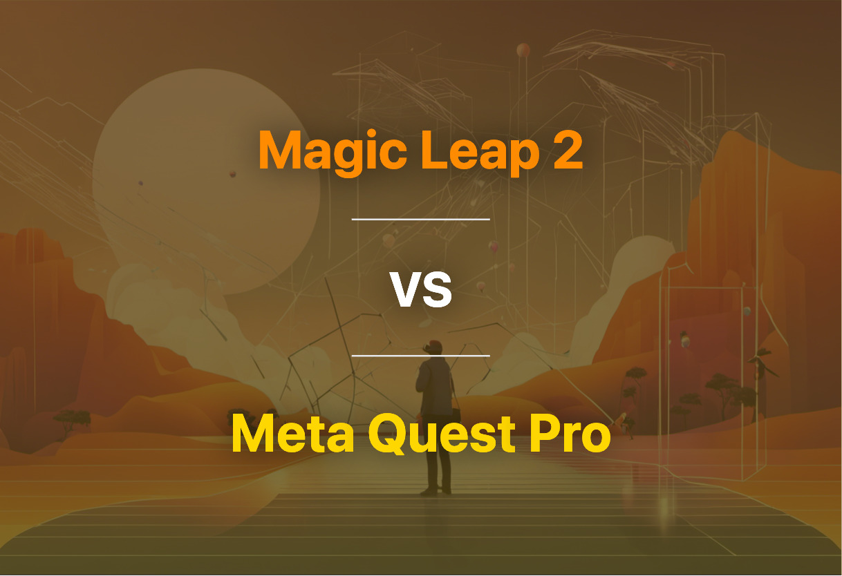 Magic Leap 2 vs Meta Quest Pro comparison