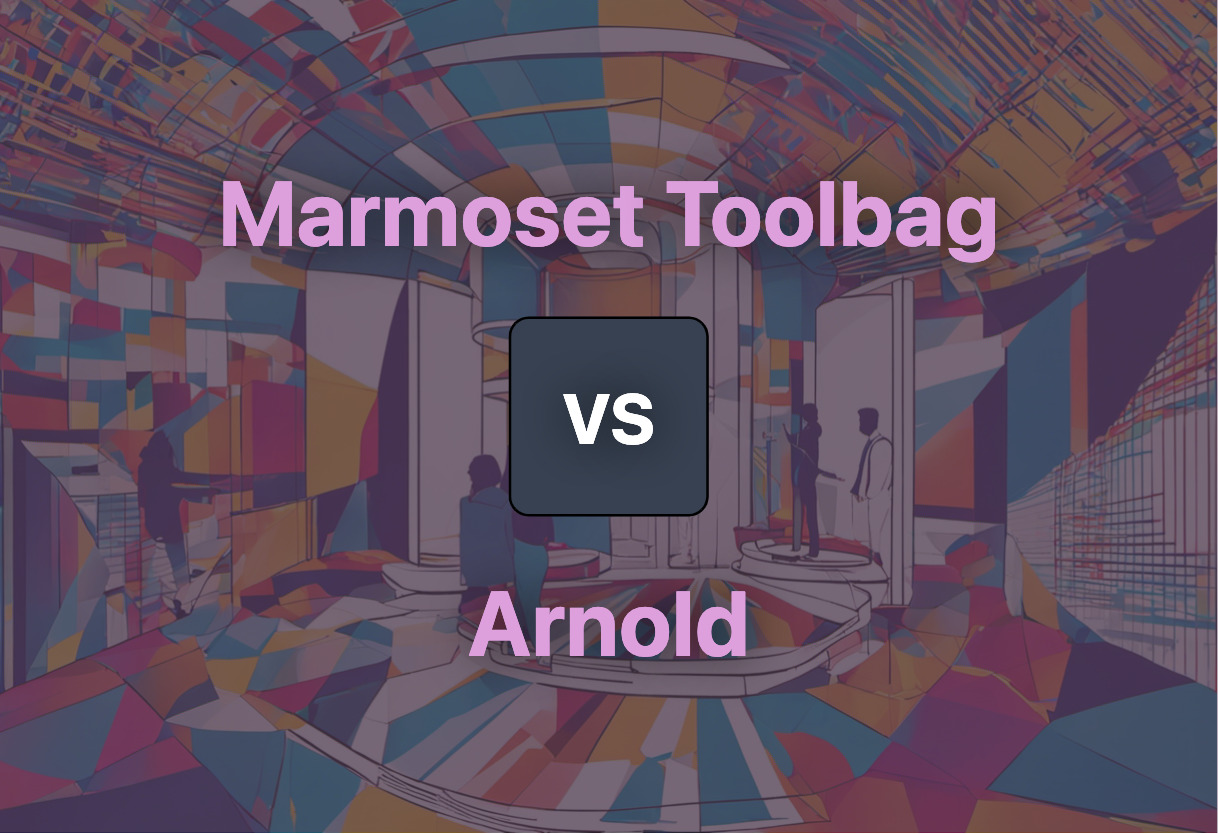 Marmoset Toolbag and Arnold compared