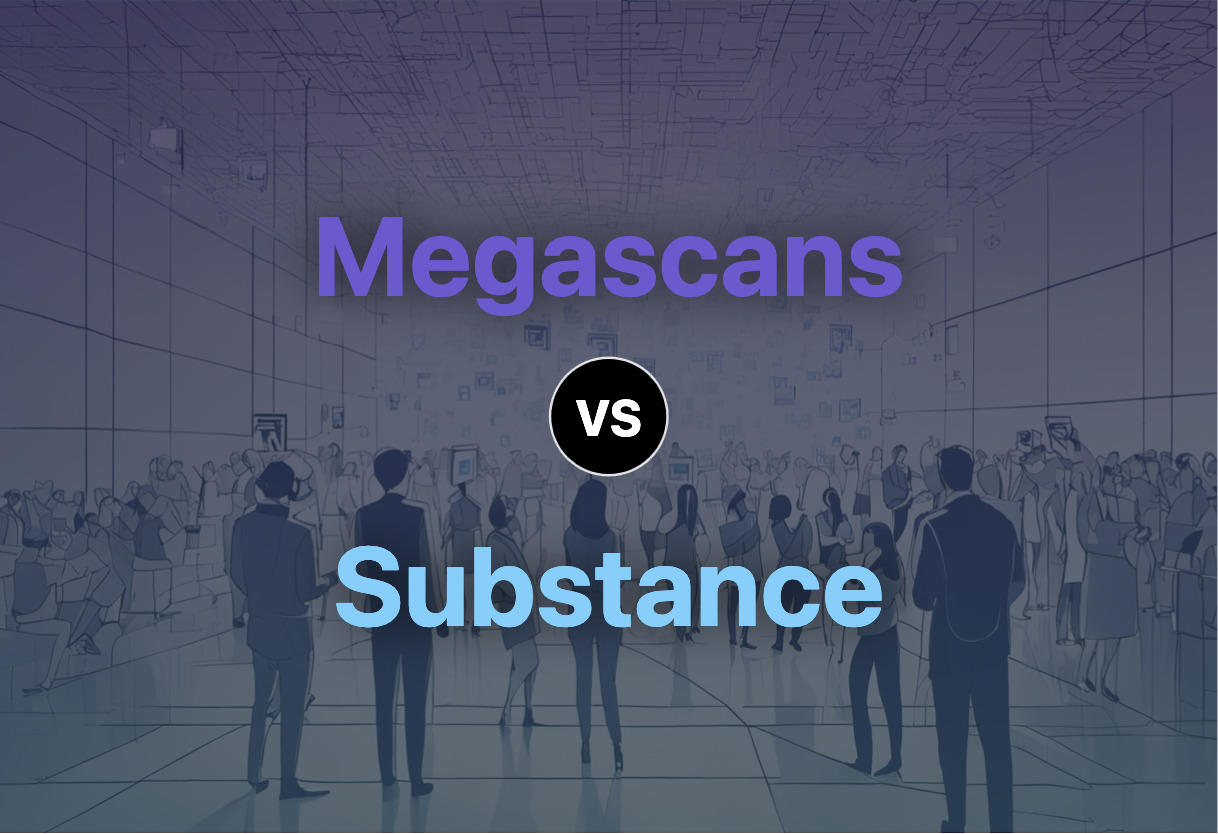 Differences of Megascans and Substance