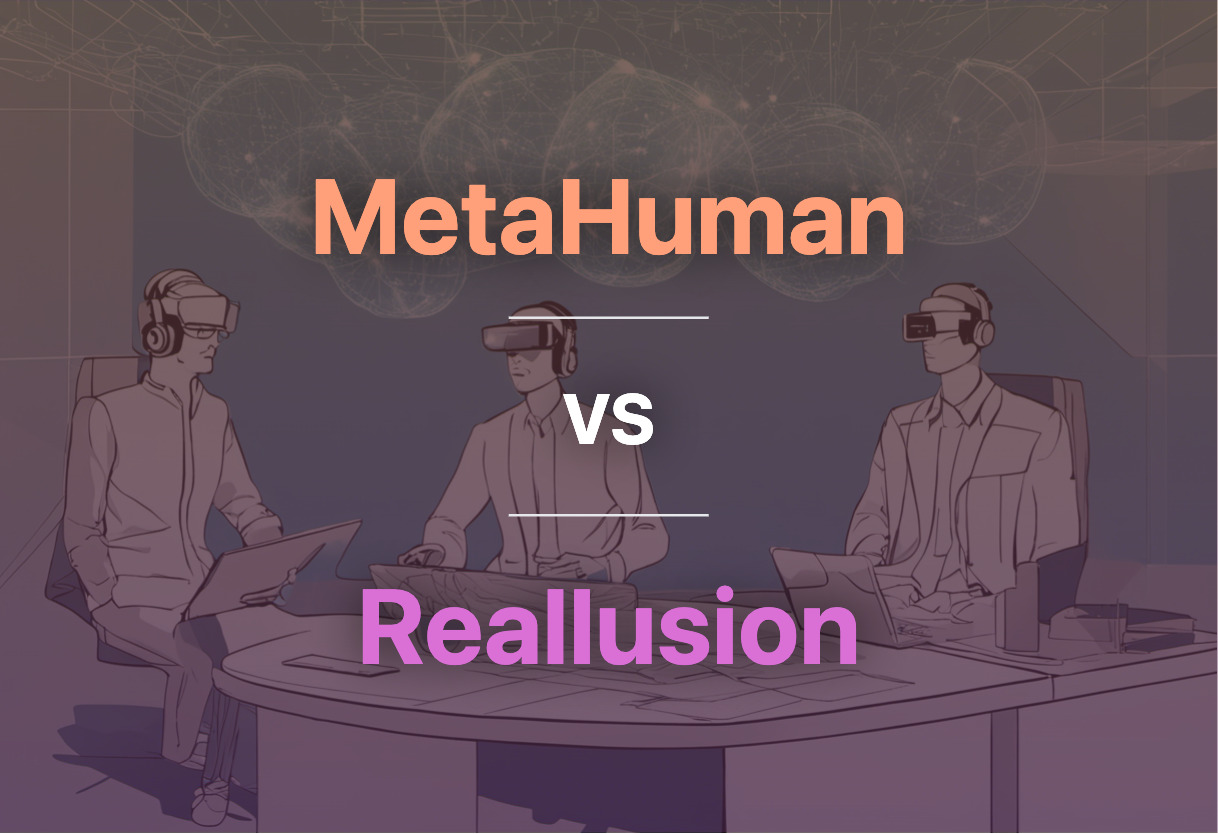 Comparing MetaHuman and Reallusion