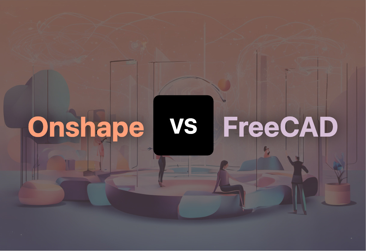 Onshape and FreeCAD compared