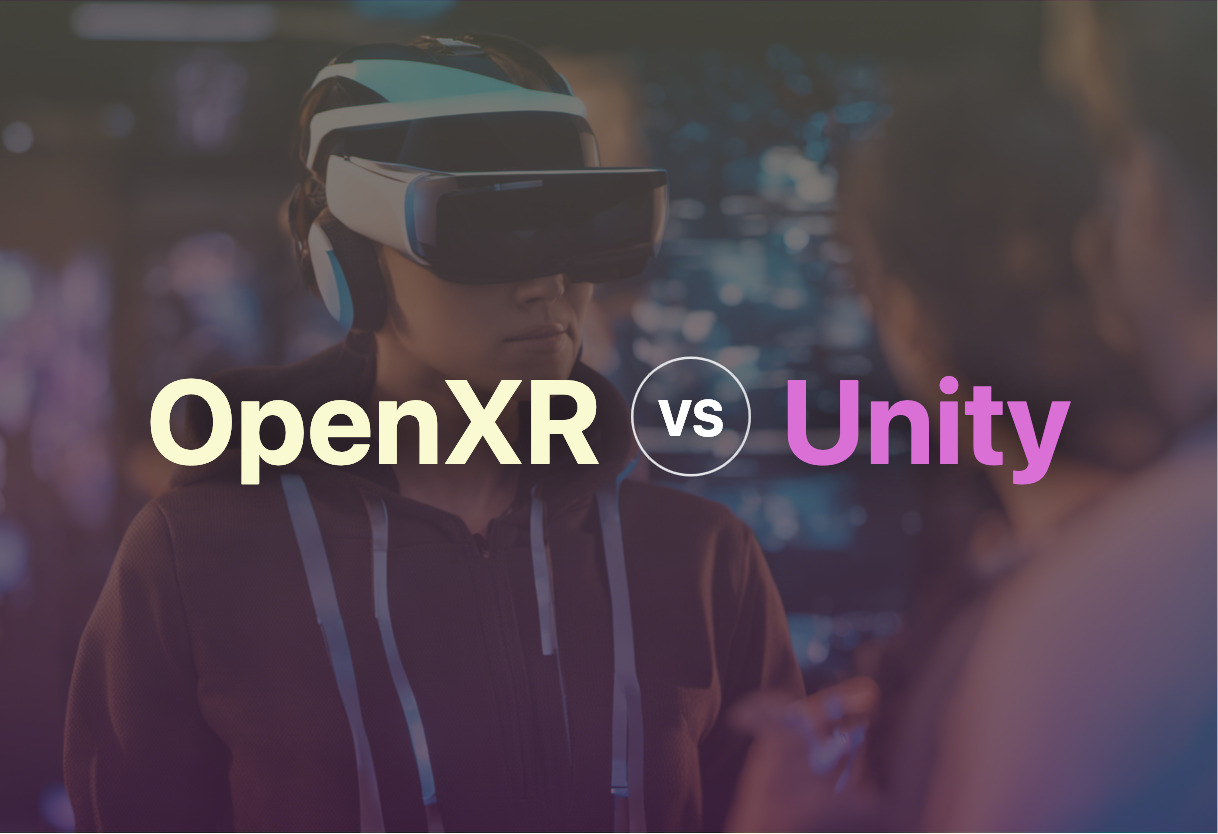 Detailed comparison: OpenXR vs Unity