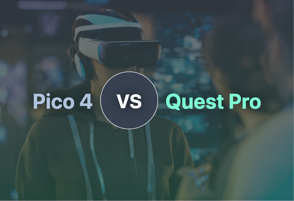 Comparing Pico 4 and Quest Pro