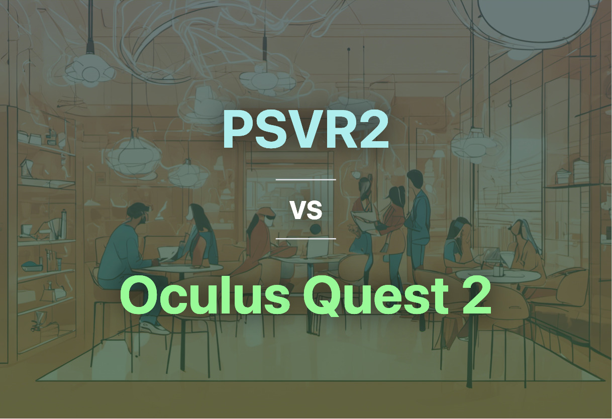 PSVR2 and Oculus Quest 2 compared