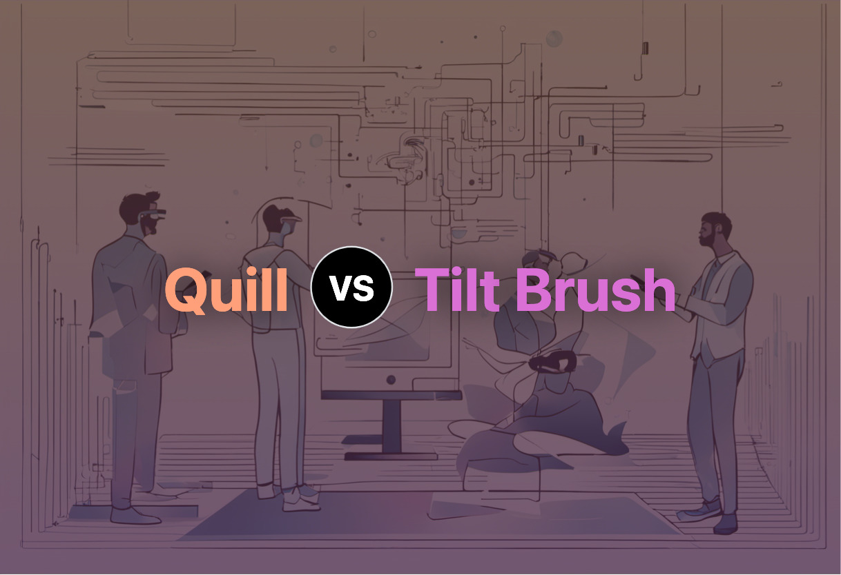 Comparison of Quill and Tilt Brush