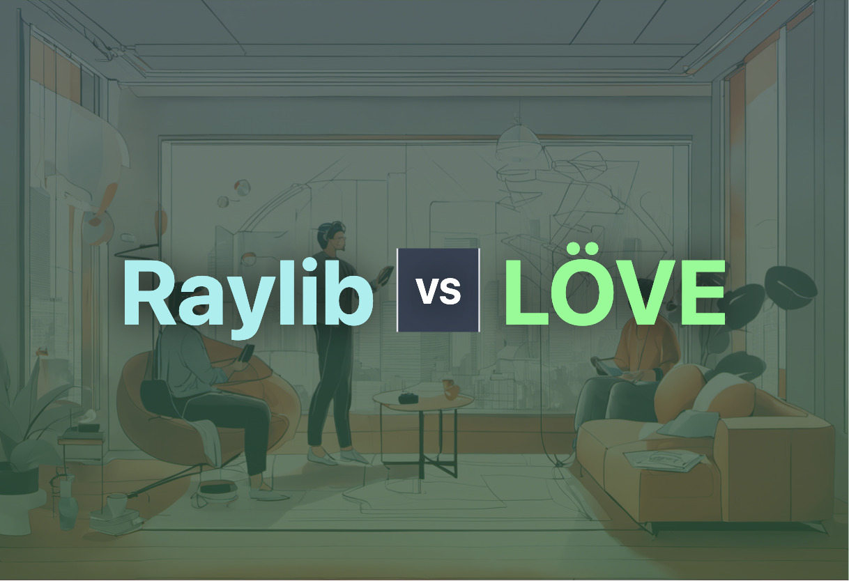 Differences of Raylib and LÖVE