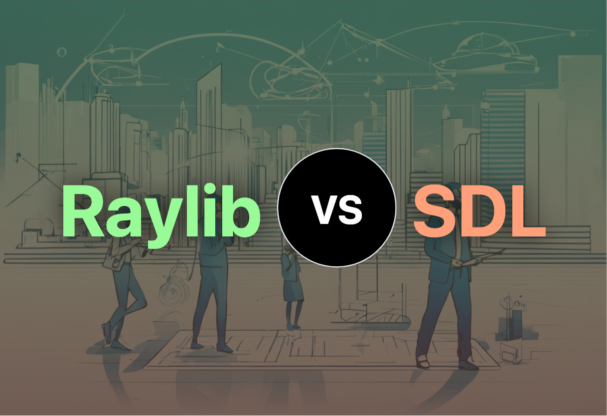 Comparing Raylib and SDL