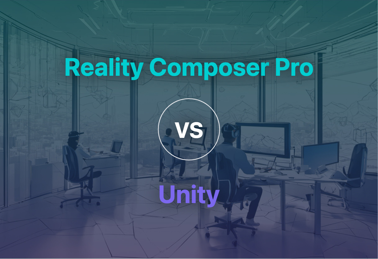 Reality Composer Pro vs Unity comparison