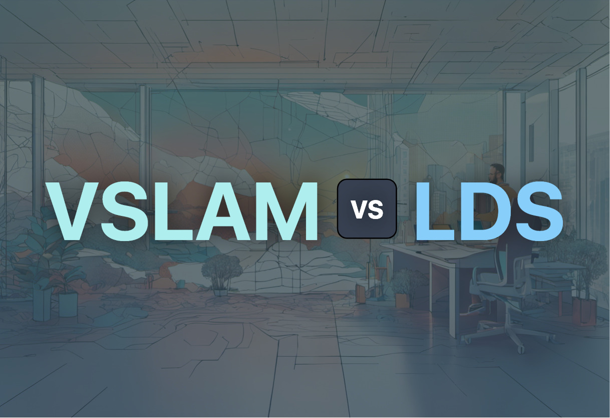 Comparing VSLAM and LDS