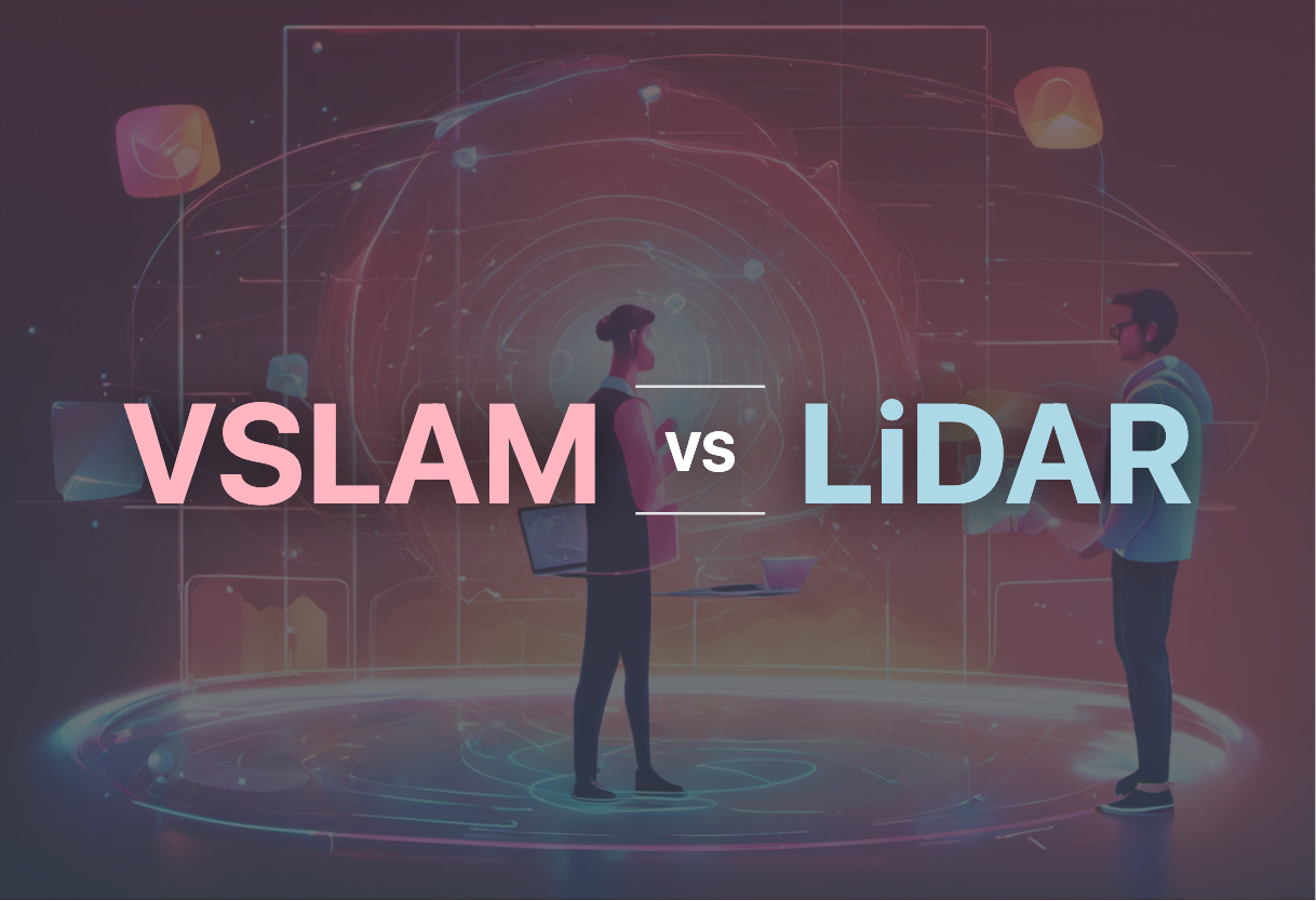 Differences of VSLAM and LiDAR