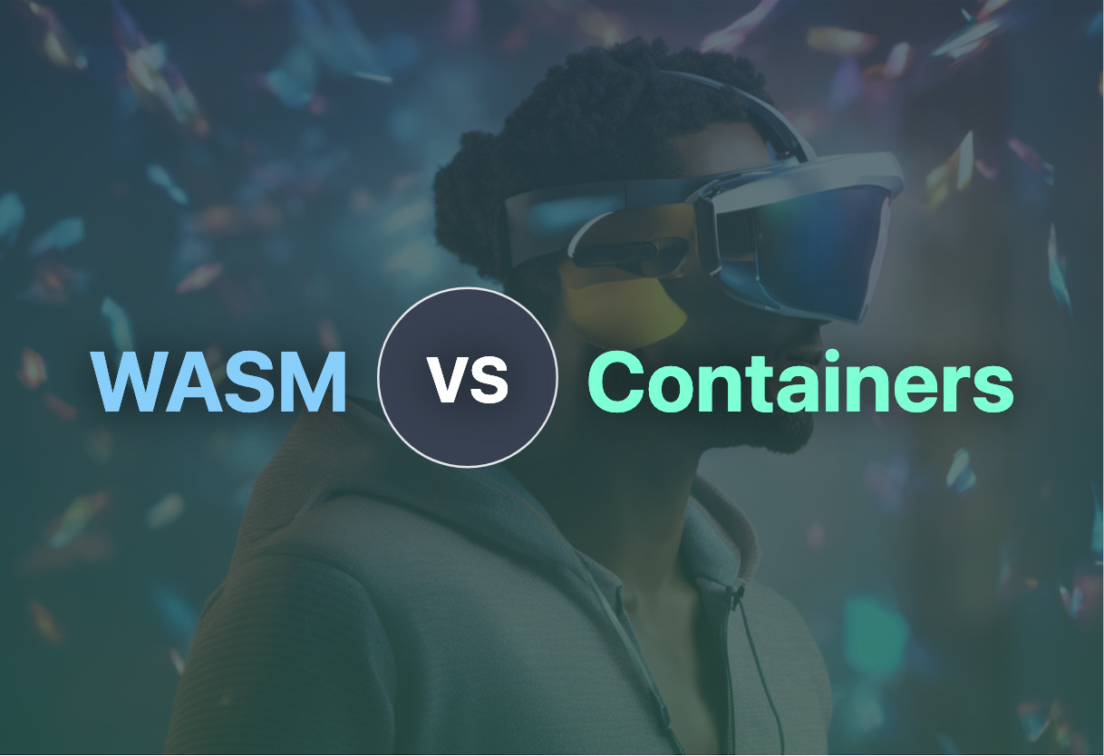 Detailed comparison: WASM vs Containers