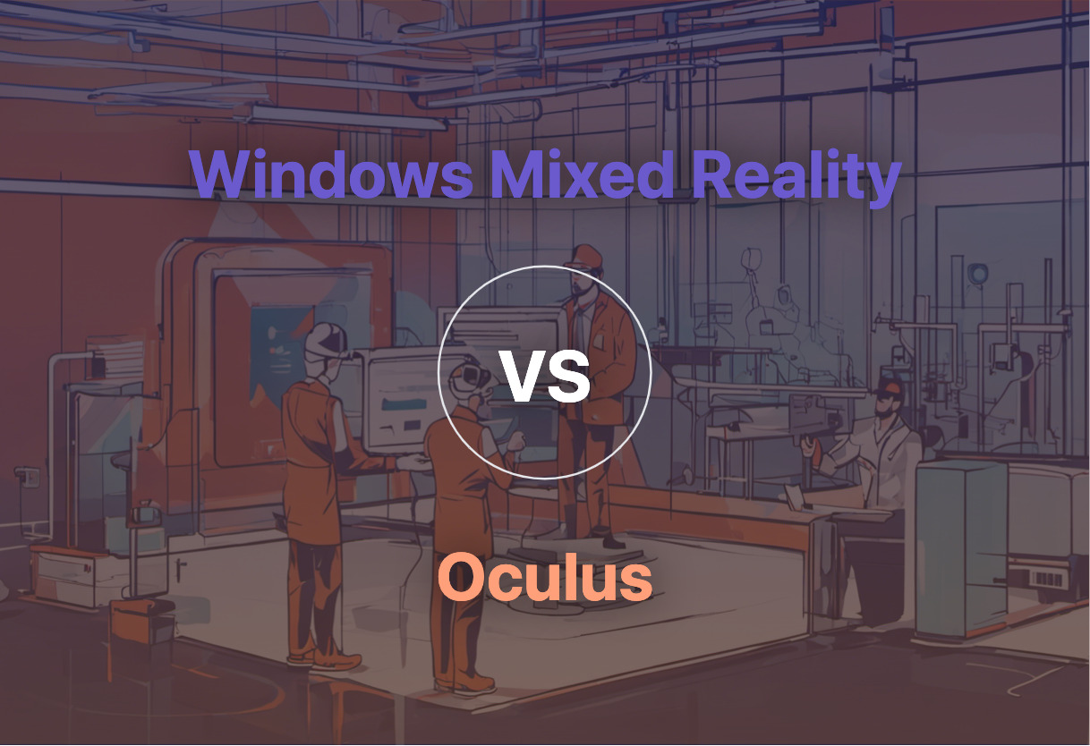 Differences of Windows Mixed Reality and Oculus