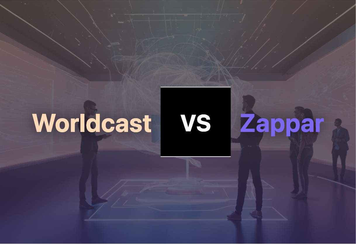 Comparing Worldcast and Zappar