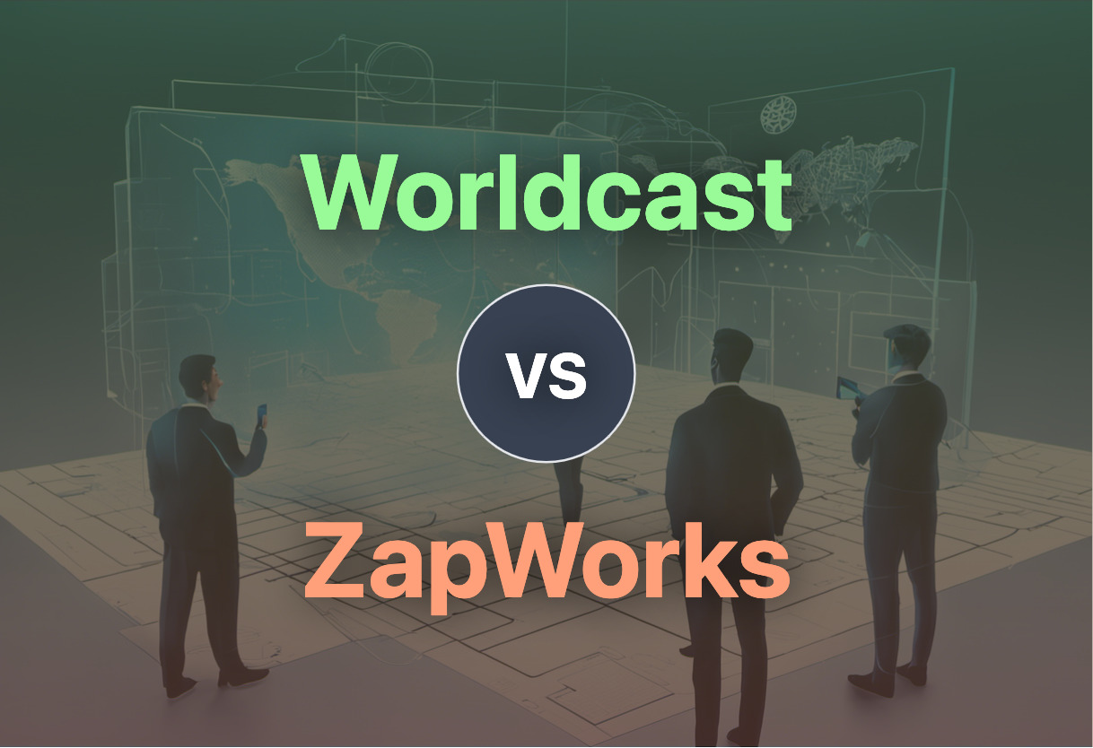 Worldcast vs ZapWorks