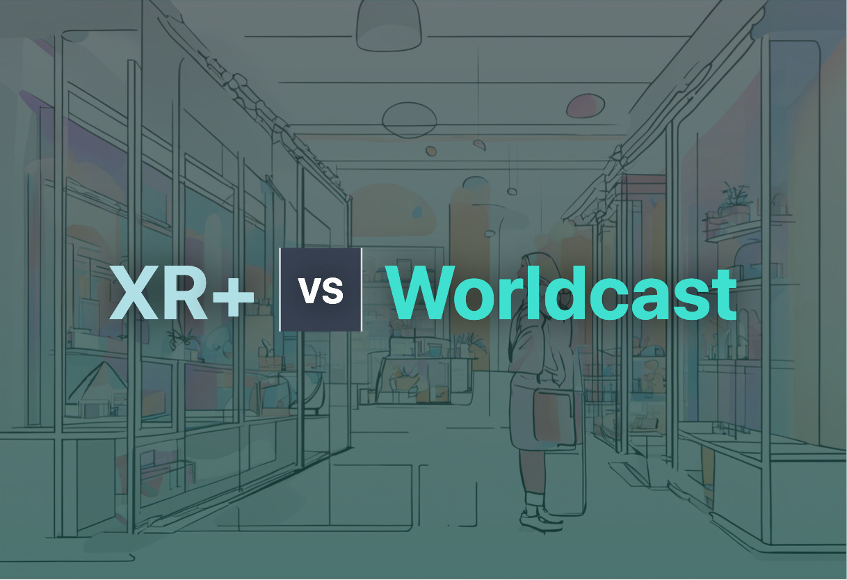 Differences of XR+ and Worldcast