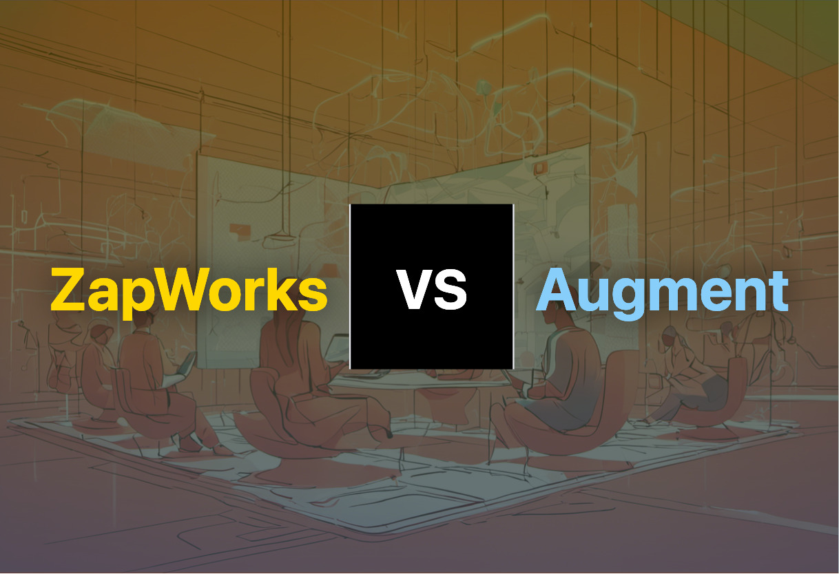 ZapWorks vs Augment comparison