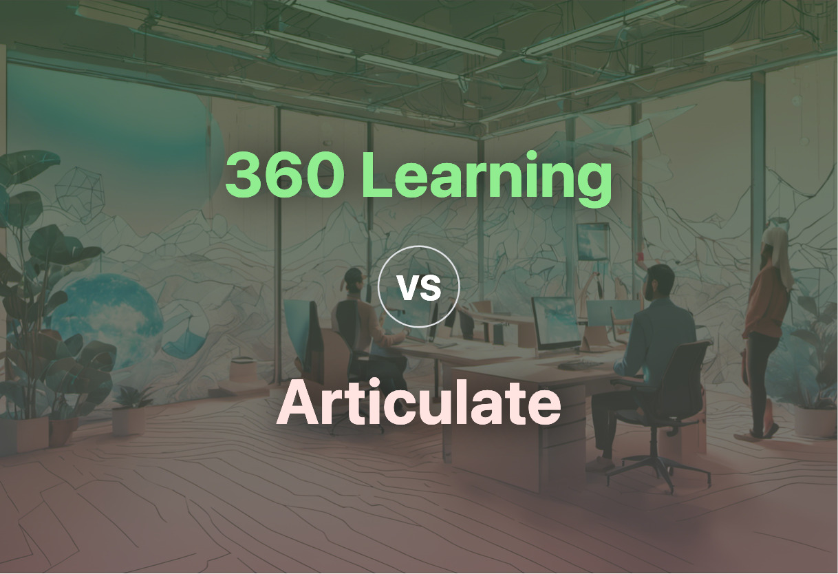 360 Learning and Articulate compared