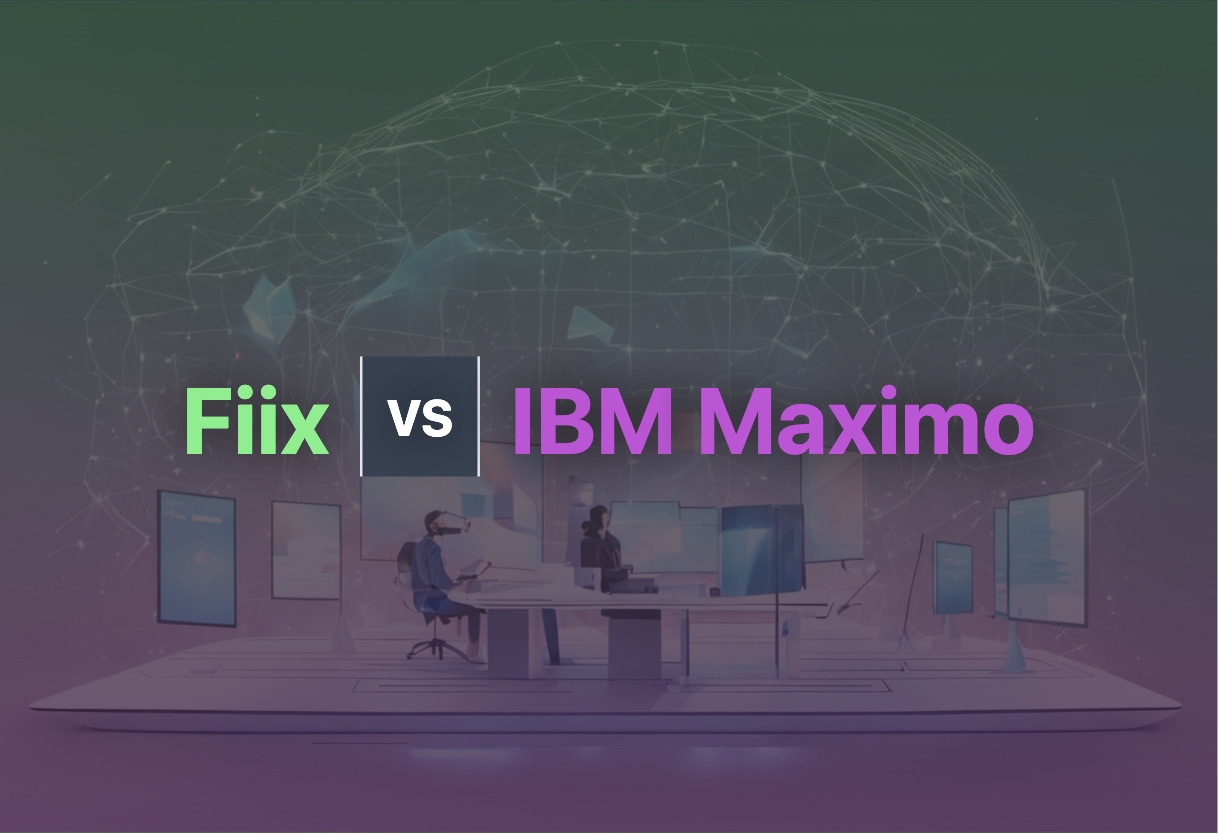 Comparing Fiix and IBM Maximo