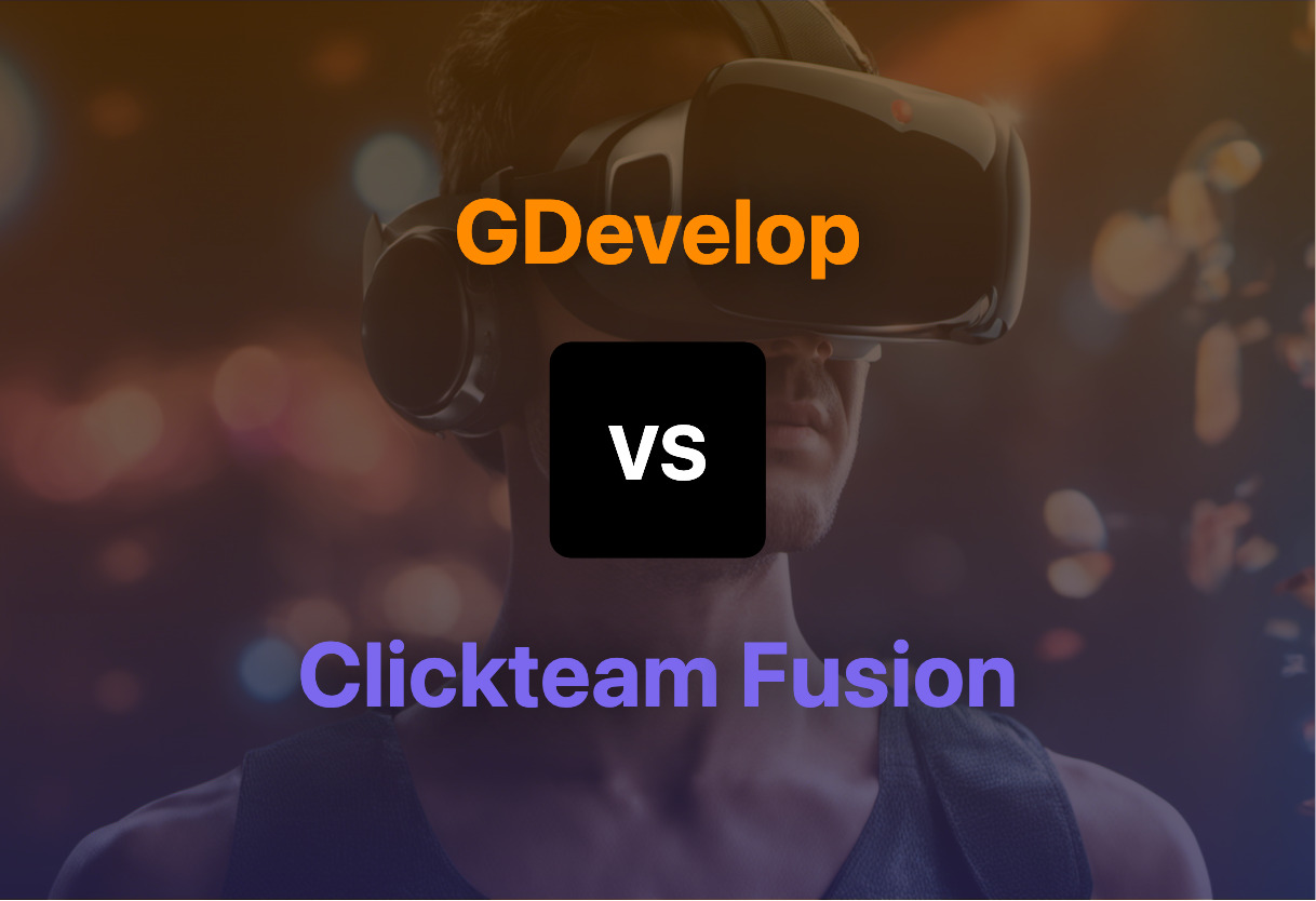 GDevelop vs Clickteam Fusion