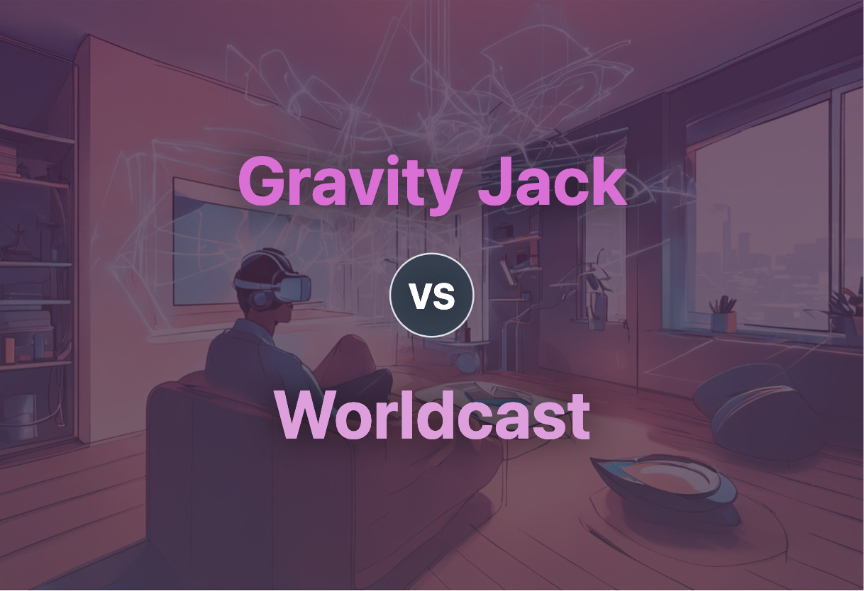 Detailed comparison: Gravity Jack vs Worldcast