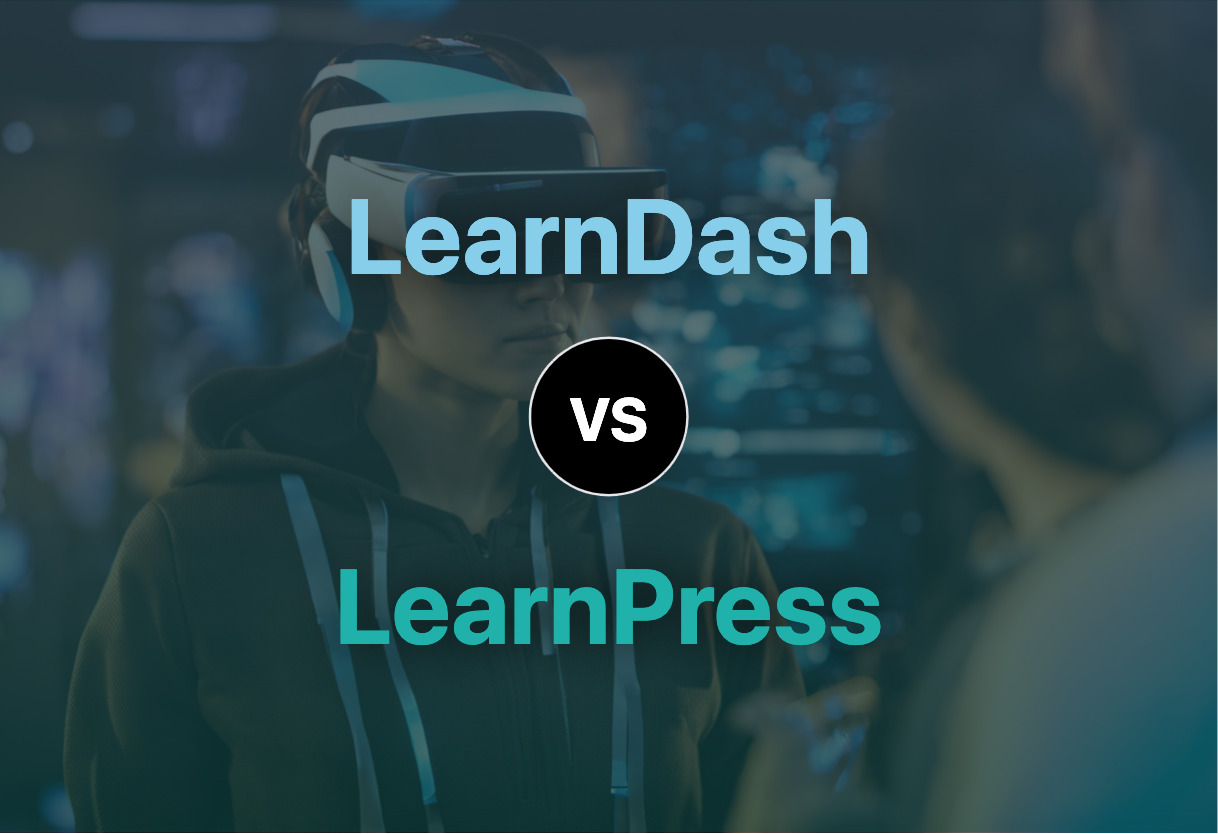 Detailed comparison: LearnDash vs LearnPress