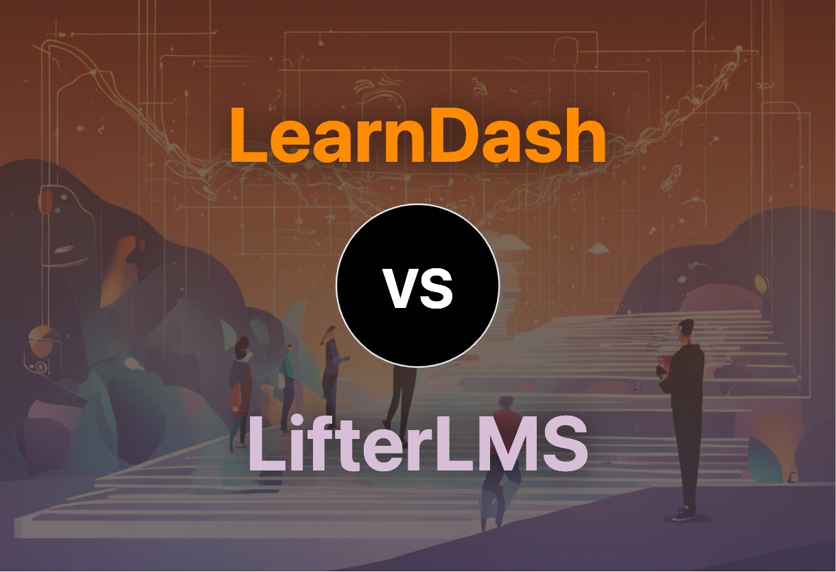 LearnDash vs LifterLMS comparison